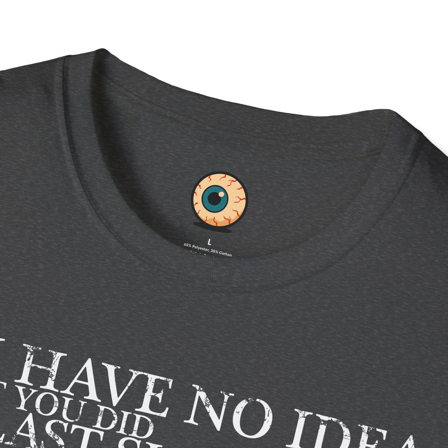 I Have No Idea What You Did Last Summer Shirt – Funny Horror Movie Parody Tee, 90s Slasher Fan Gift