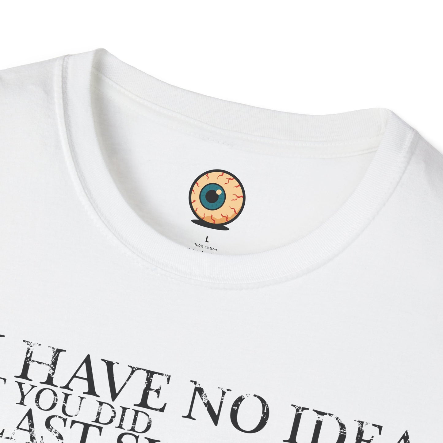 I Have No Idea What You Did Last Summer Shirt – Funny Horror Movie Parody Tee, 90s Slasher Fan Gift