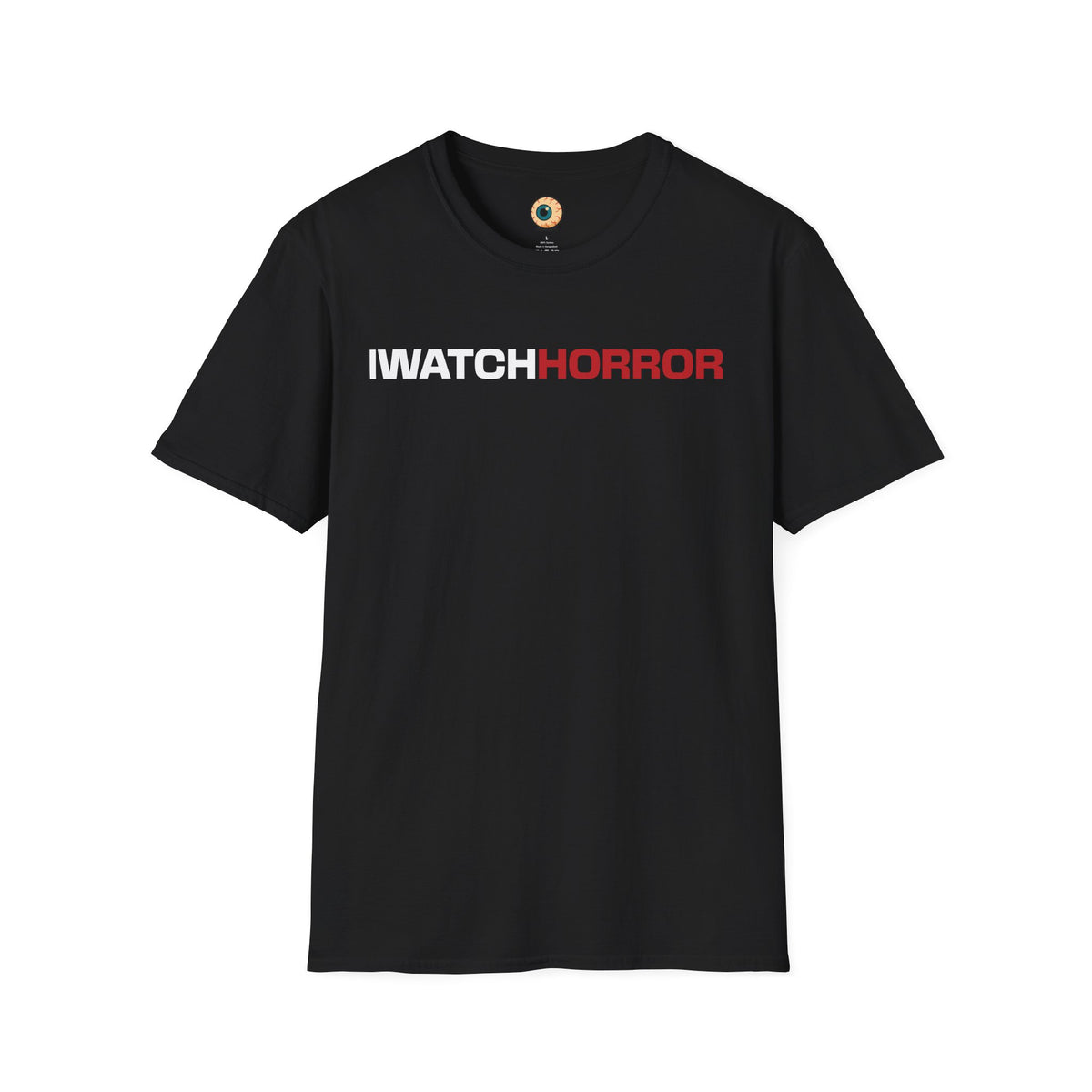 I Watch Horror T-Shirt