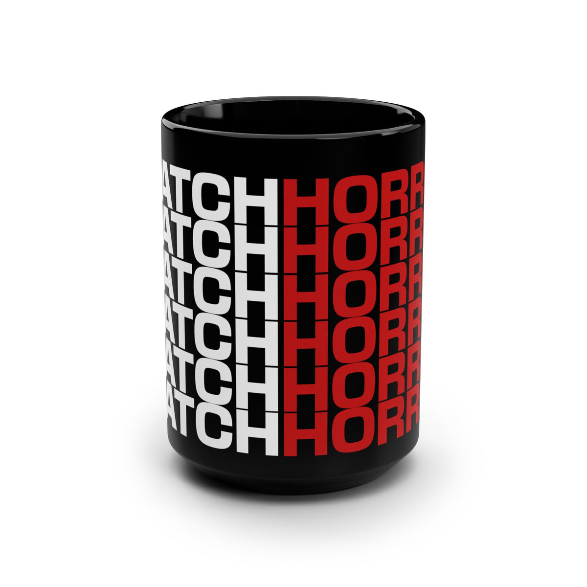I Watch Horror Coffee Mug