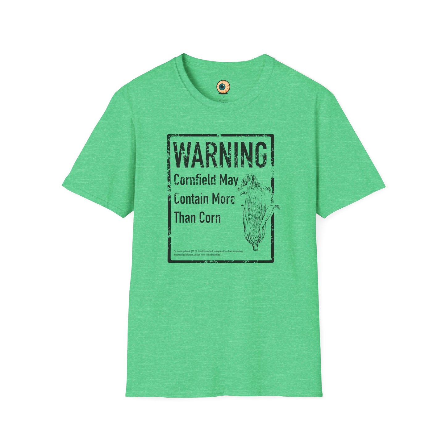 WARNING: Cornfield May Contain More Than Corn – Horror Clown T-Shirt